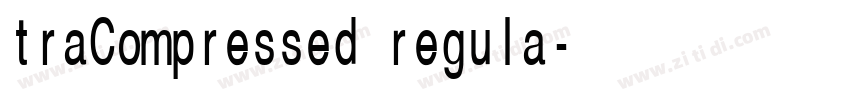 traCompressed regula字体转换